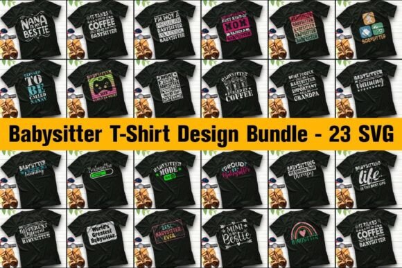 Babysitter SVG T-Shirt Bundle Review