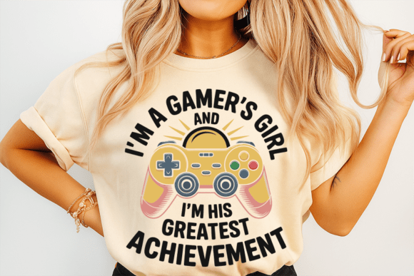 Gamer Girl Greatest Achievement Design: Graphics & T-Shirt Designs