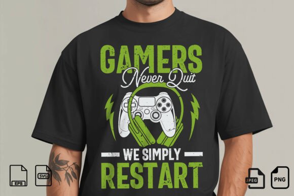 Gamers Never Quit T-Shirt: Graphics for T-Shirt Designs