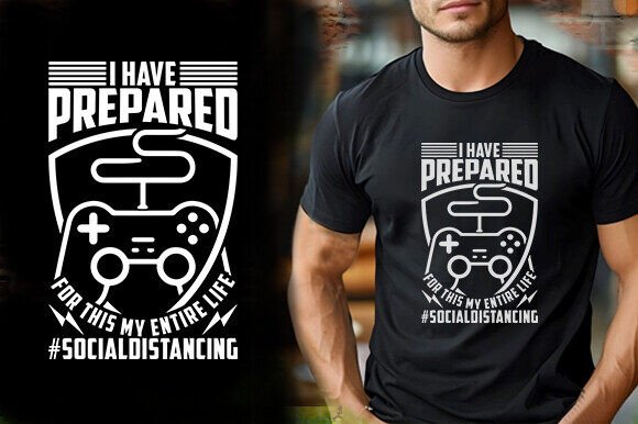 Gaming Graphics: Reviewing I HAVE PREPARED T-Shirt Designs