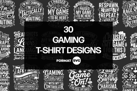 Gaming SVG Graphics for T-Shirt Designs