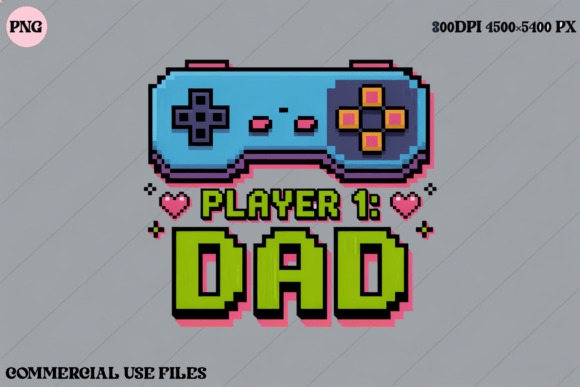 Player 1 Dad Pixel Graphics for T-Shirt Designs
